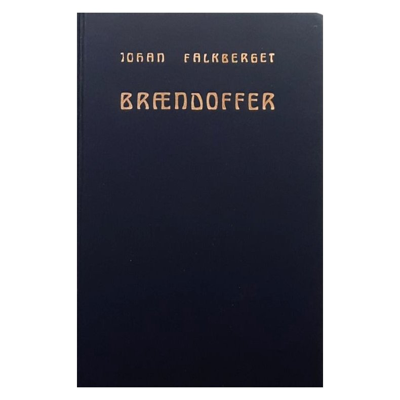 Johan Falkberget - Br�ndoffer (Innbundet)