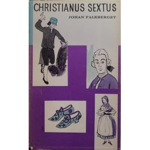 Johan Falkberget - Christianus Sextus 1 De frste geseller Berglintnante (I)