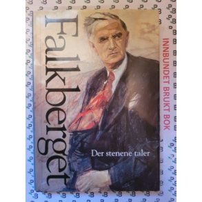 Johan Falkberget - Der stenene taler - Utvalgte artikler om Bergstaden og dens mennesker (Nr. 14)