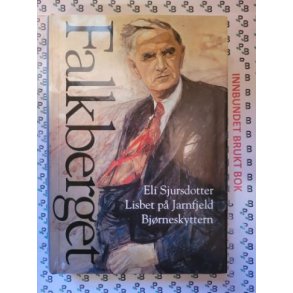 Johan Falkberget - Eli Sjursdotter - Lisbet p Jarnfjeld - Bjrneskyttern (Nr. 2)