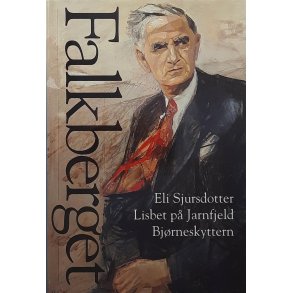 Johan Falkberget - Eli Sjursdotter Lisbet p Jarnfjeld Bjrneskyttern