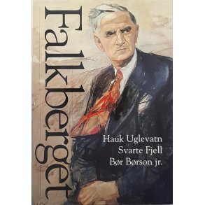 Johan Falkberget - Hauk Uglevatn Svarte Fjell Br Brson jr.