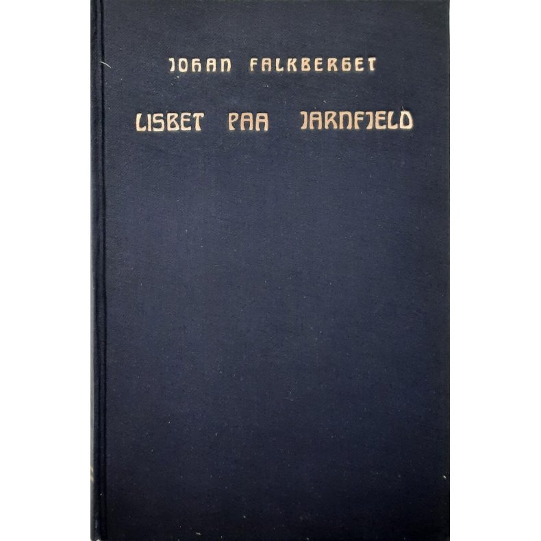Johan Falkberget - Lisbet paa Jarnfjeld (Innb.)