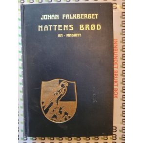 Johan Falkberget - Nattens brd - An-Magritt (innb)
