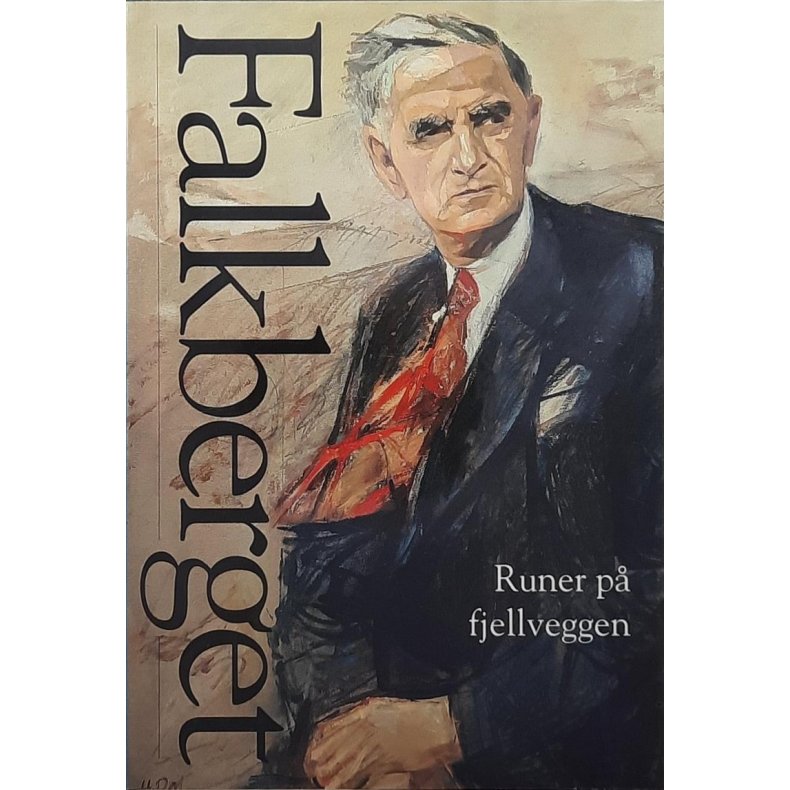 Johan Falkberget - Runer p fjellveggen