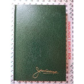 Johan Falkberget - Vers fra Rugelsjen - Bergstadens dikter