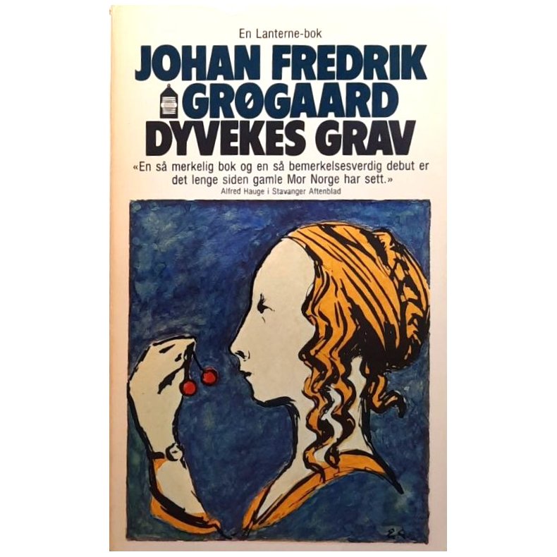 Johan Fredrik Gr�gaaard - Dyvekes grav - Heftet
