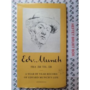 Johan H. Langaard og Reidar Revold - Edvard Munch fra r til r