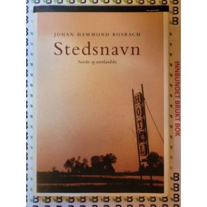 Johan Hammond Rosbach - Stedsnavn - Norske og utenlandske