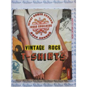 Johan Kugelberg - Vintage Rock T-Shirts