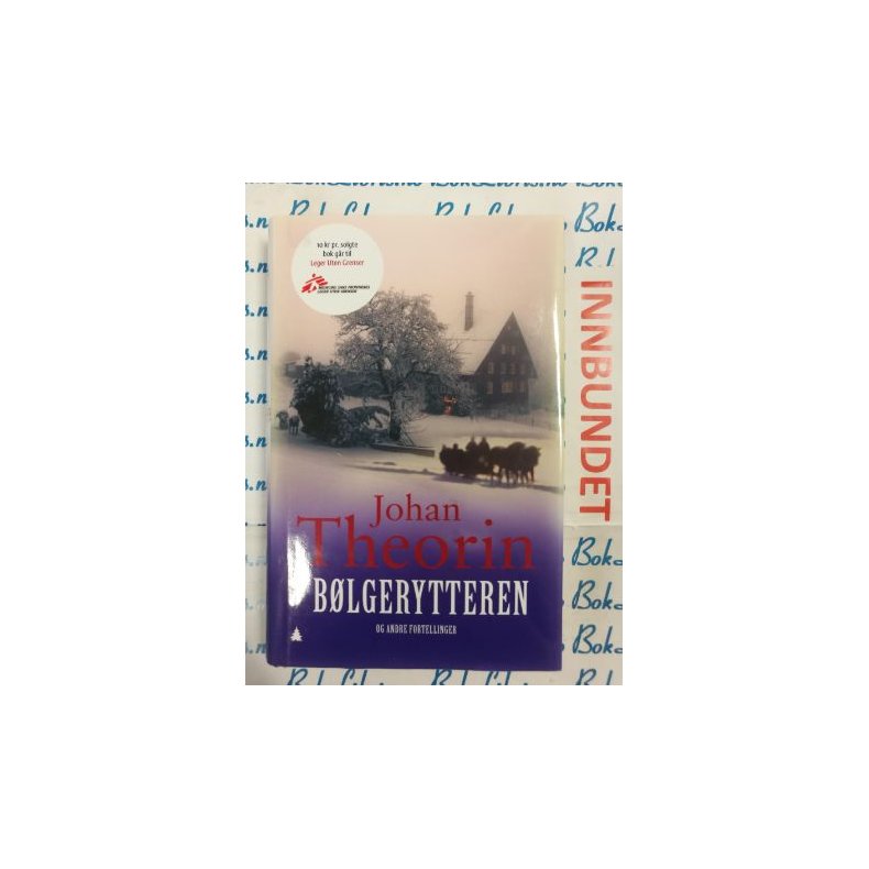 B�lgerytteren og andre fortellinger - Johan Theorin - Bruktbok - Innbundet