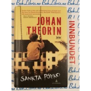 Johan Theorin - Sankta Psyko (Innb.)
