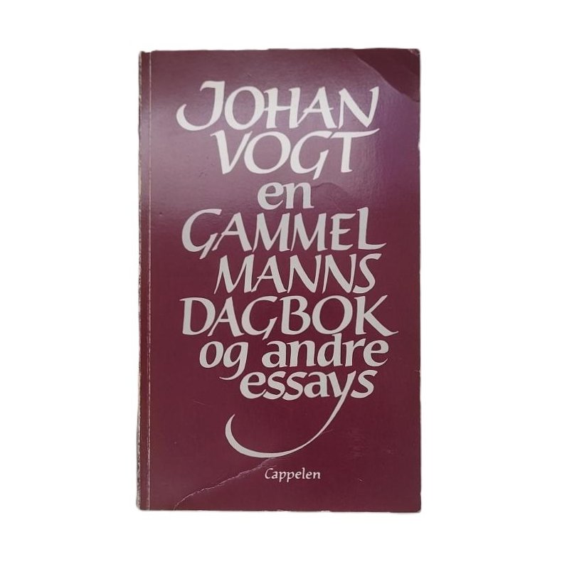 Johan Vogt - En gammel manns dagbok og andre essays (Heftet)