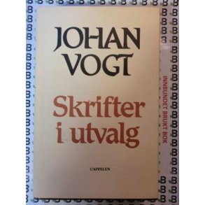 Johan Vogt - Skrifter i utvalg