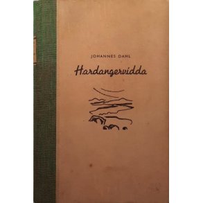 Johannes Dahl - Hardangervidda - (Innbundet)