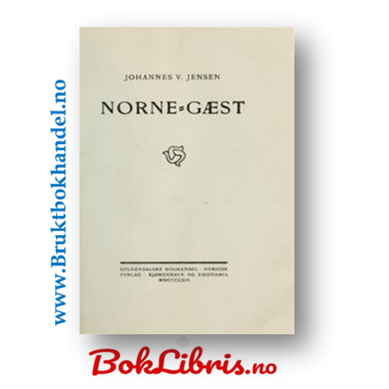 Johannes V. Jensen - Norne Gst