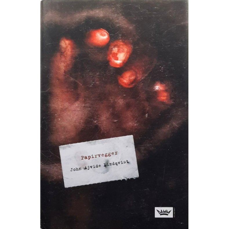 John Ajvide Lindqvist - Papirvegger - Innbundet