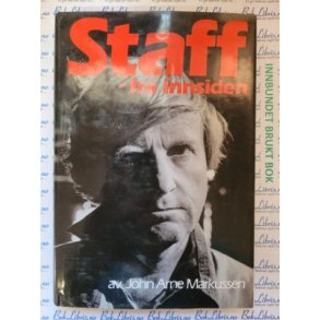 John Arne Markussen - Staff - fra innsiden