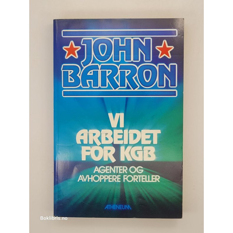 John Barron - Vi arbeidet for KGB