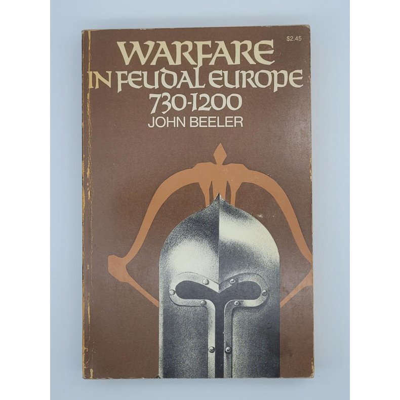 John Beeler - Warfare in Feudal Europe 730-1200