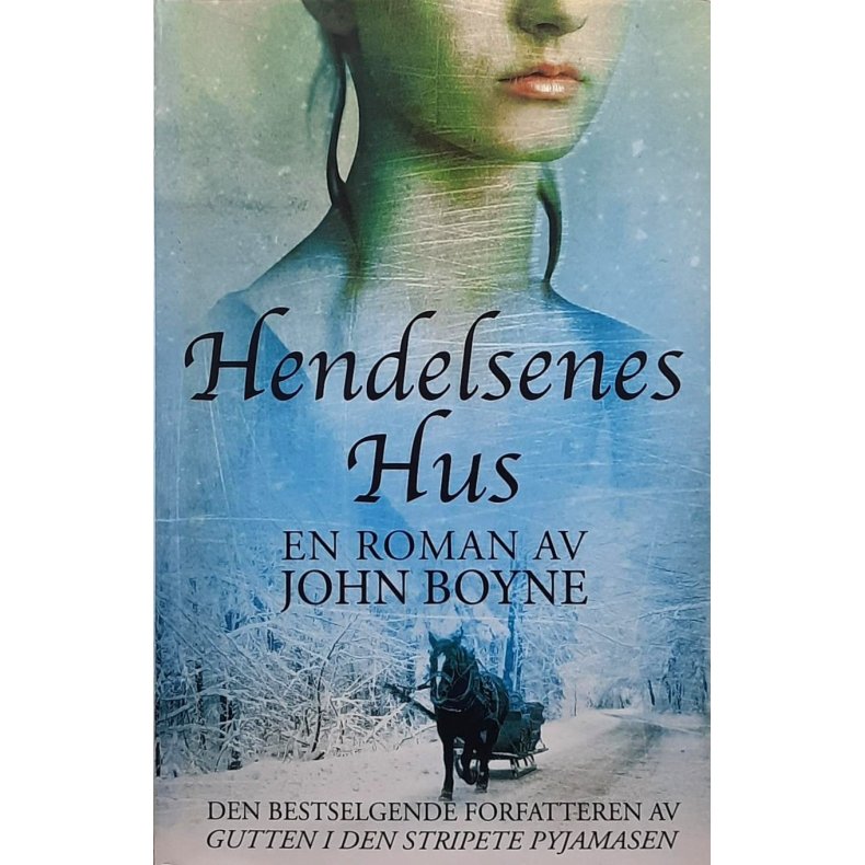 John Boyne - Hendelsenes hus - Innbundet
