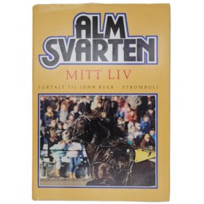 John Buer - Alm Svarten - Mitt liv (Innbundet)