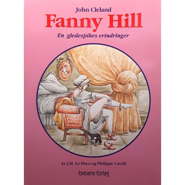 John Cleland - Fanny Hill. En gledespikes erindringer (Heftet)