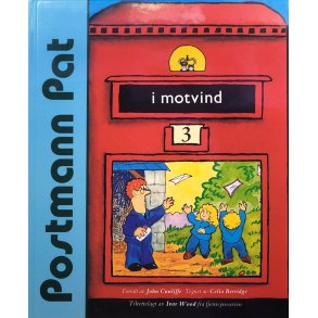 John Cunliffe - Postmann Pat - I motvind
