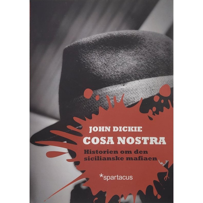 John Dickie - Cosa Nostra (Innb.)