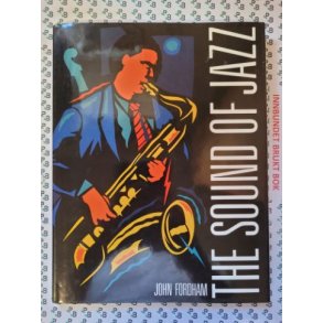 John Fordham - The Sound of Jazz