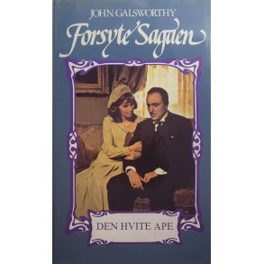 John Galsworthy - Forsyte Sagaen - Den hvite ape