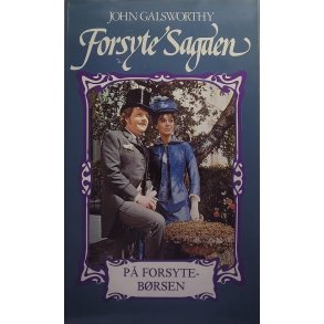 John Galsworthy - Forsyte Sagaen - P forsyte-brsen