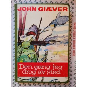 John Giver - Den gang jeg drog av sted