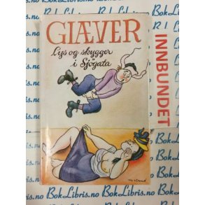 John Giver - Lys og skygger i Sjgata