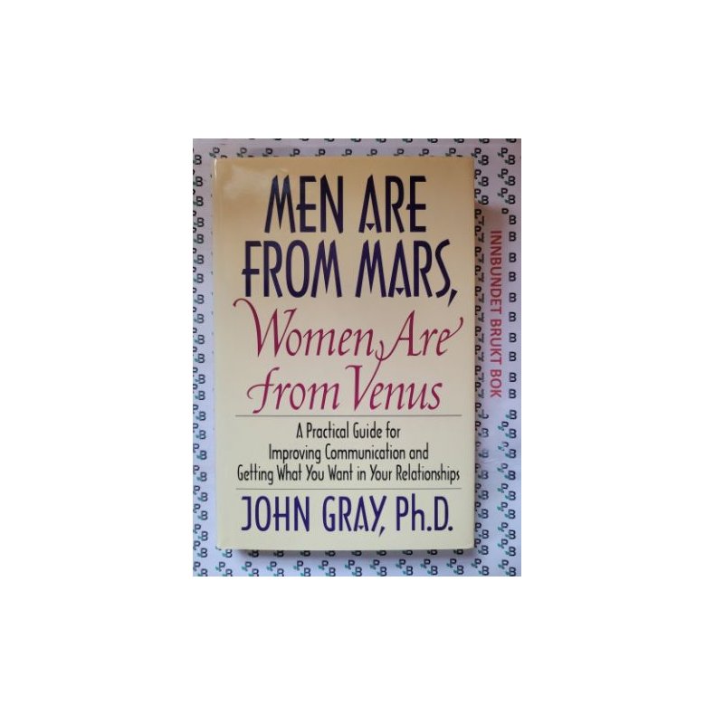 John Gray - Men Are From Mars, Women Are From Venus