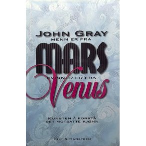 John Gray - Menn er fra  Mars, kvinner er fra Venus (I)