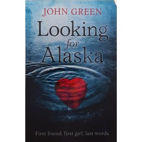 John Green - Looking for Alaska (Heftet)