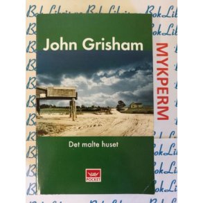 John Grisham - Det malte huset (Mykperm)