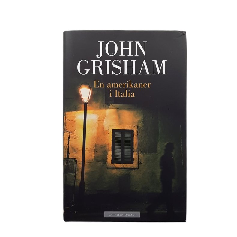 John Grisham - En amerikaner i Italia - Innbundet