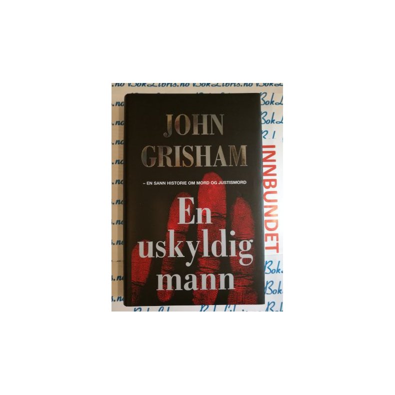 John Grisham - En uskyldig mann (Innbundet)