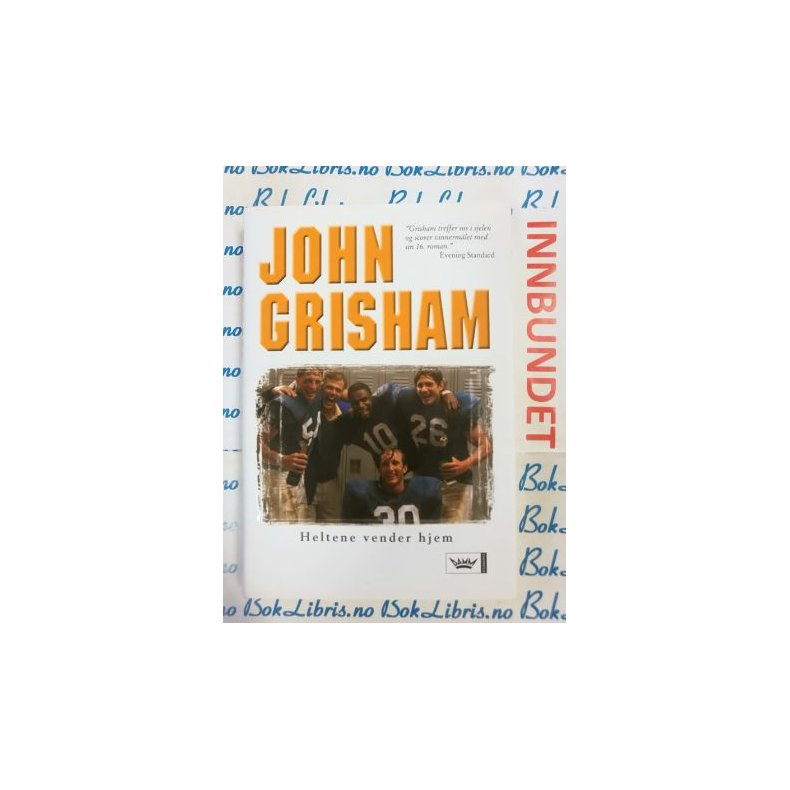 John Grisham - Heltene vender hjem (Innb)