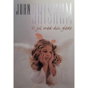 John Grisham - O jul med din glede