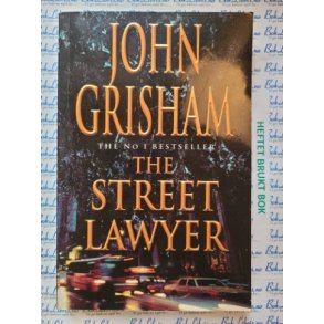 John Grisham - The Street Lawyer
