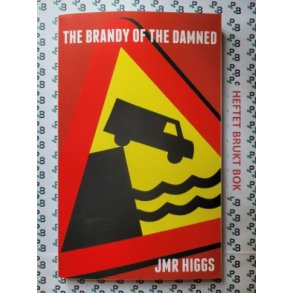 John Higgs - The Brandy of the Damned