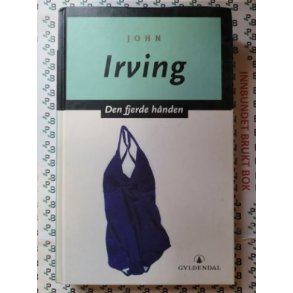 John Irving - Den fjerde hnden (Innb.)