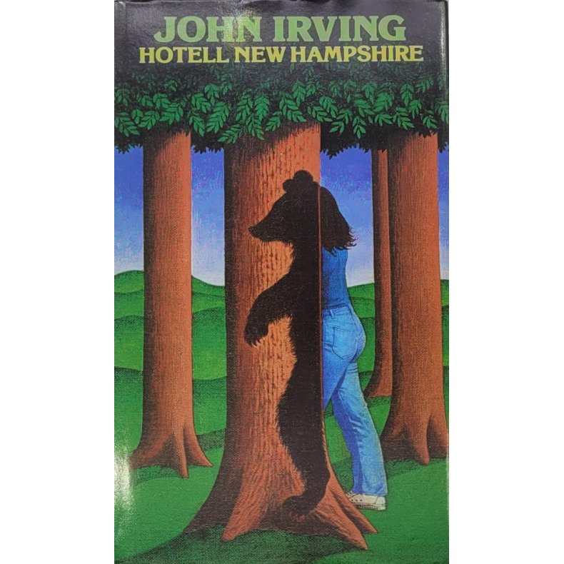 John Irving - Hotell New Hampshire