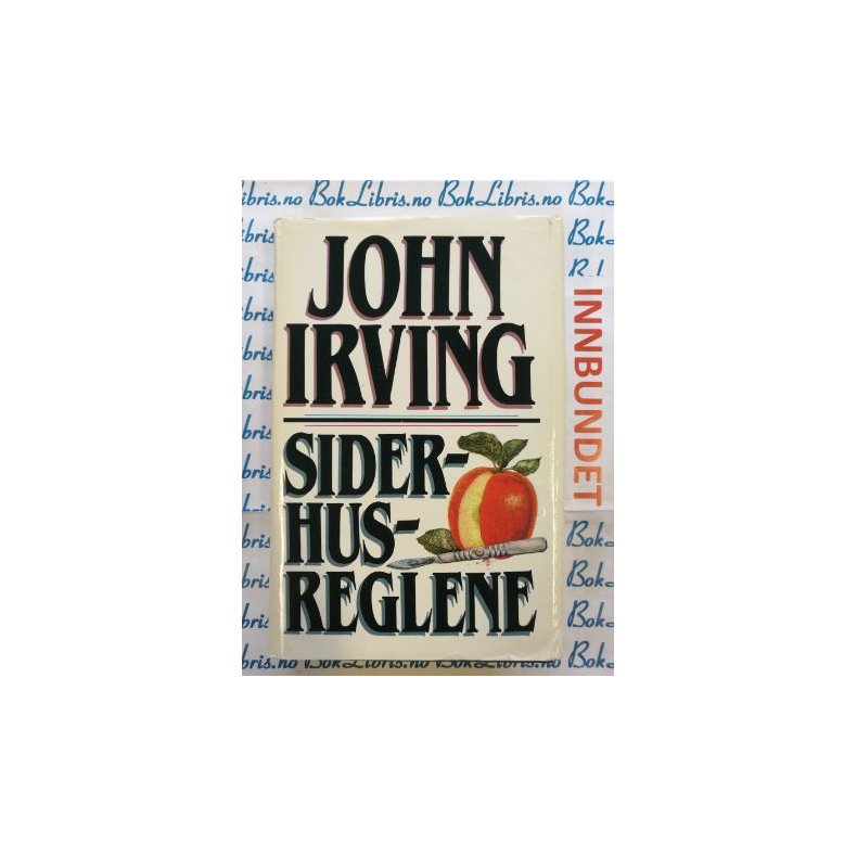 John Irving - Siderhusreglene (I)