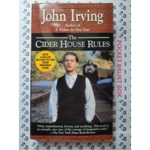 John Irving - The Cider House Rules