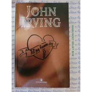 John Irving - Til jeg finner deg (I)