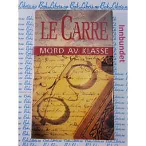 John Le Carr - Mord av klasse